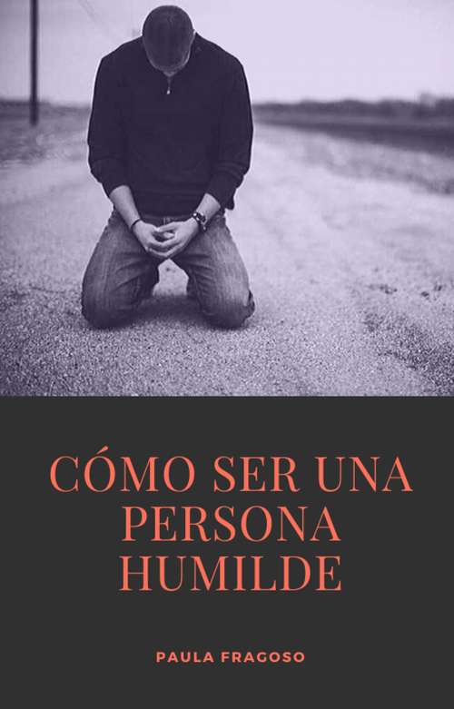Book cover of Cómo ser una persona humilde