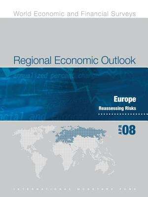 Book cover of Regional Economic Outlook: Reassessing Risks, Apr 08