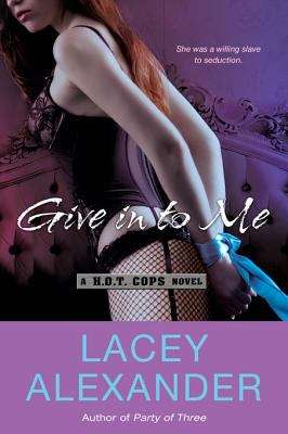 Book cover of Give In To Me
