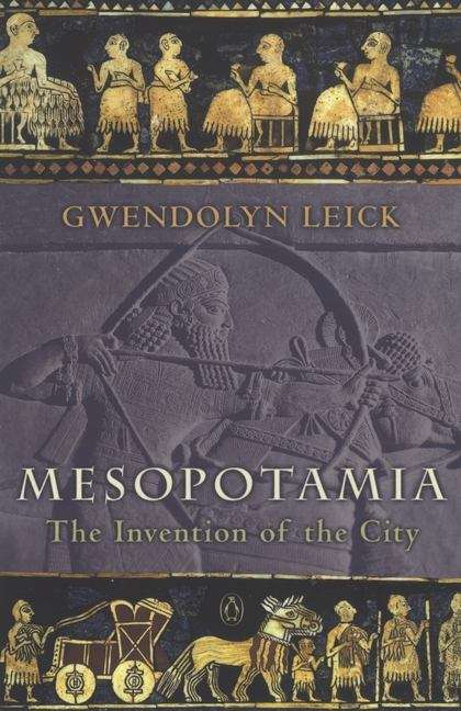 Book cover of Mesopotamia: The Invention of the City