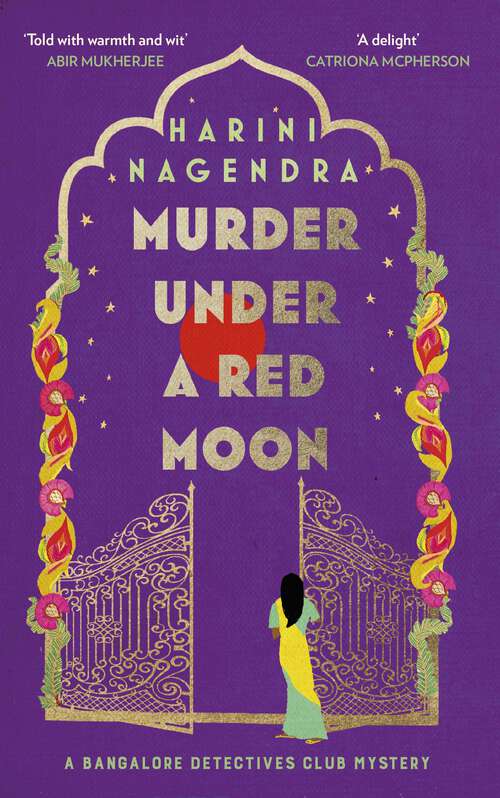 Book cover of Murder Under a Red Moon: A 1920s Bangalore Mystery (The Bangalore Detectives Club Series)