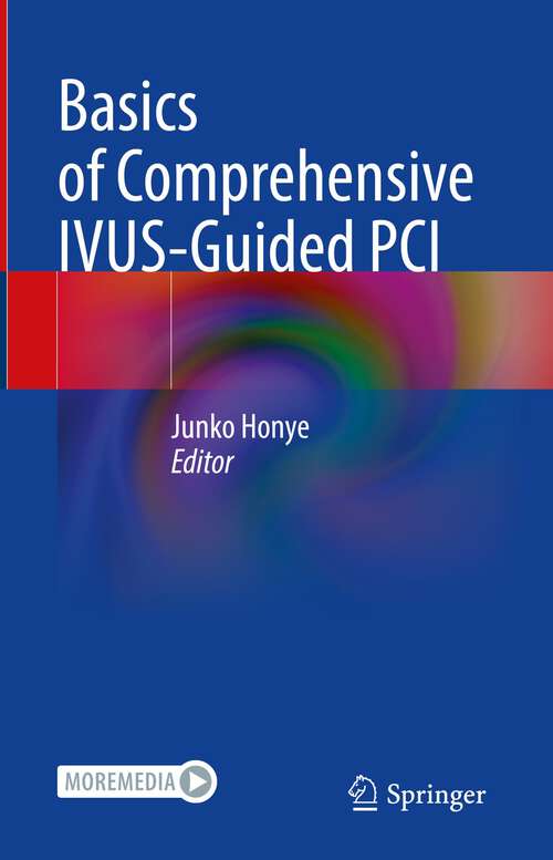 Book cover of Basics of Comprehensive IVUS-Guided PCI (1st ed. 2023)