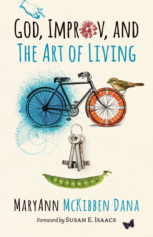 Book cover of God, Improv, and the Art of Living