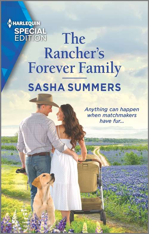 The Rancher's Forever Family (Texas Cowboys & K-9s #1)
