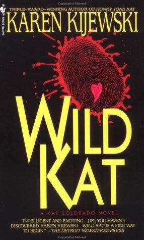 Book cover of Wild Kat (Kat Colorado #5)