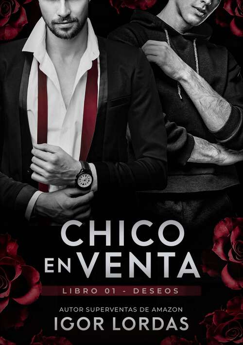 Book cover of Chico en Venta - Libro 1: Romance Gay en español (Chico en Venta #1)