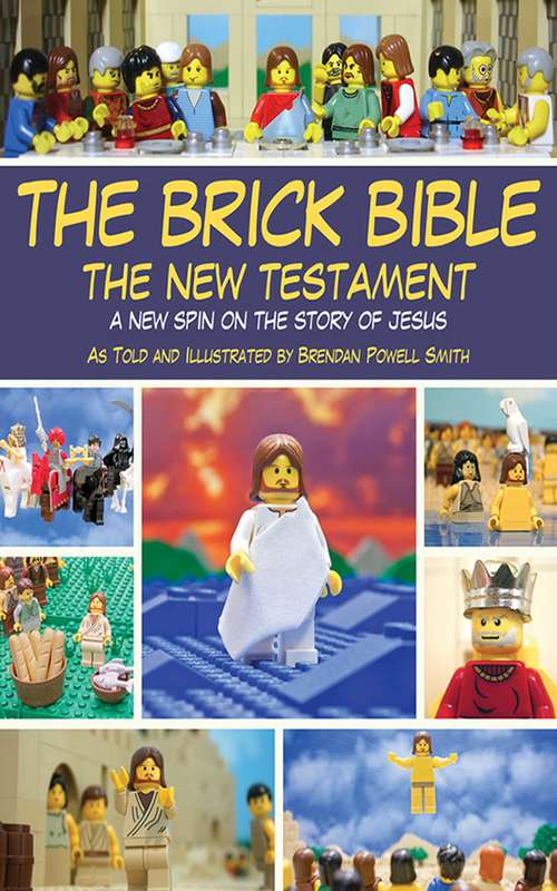 Book cover of The Brick Bible: The New Testament