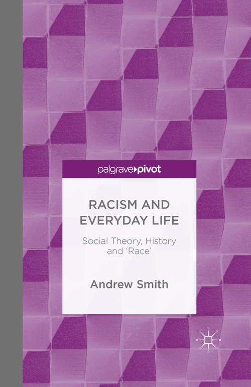 Racism and Everyday Life