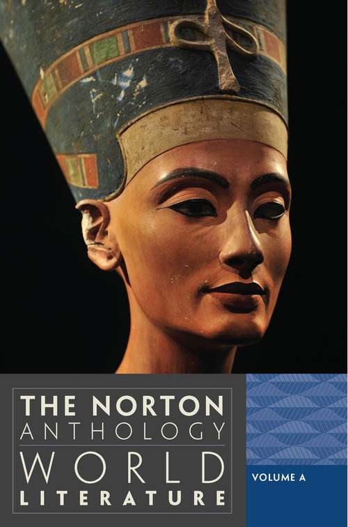 The Norton Anthology Of World Literature, Volume A 3rd Edition