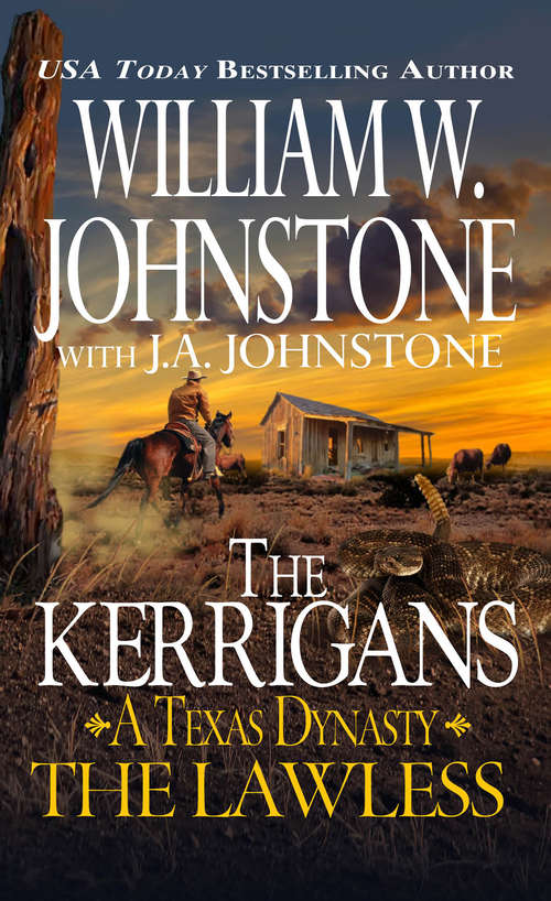 Book cover of The Lawless (The Kerrigans A Texas Dynasty #2)