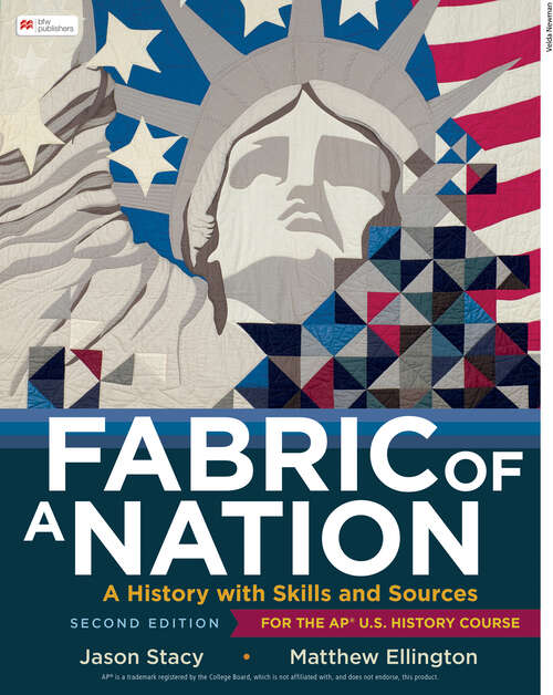 Book cover of Fabric of a Nation: A History with Skills and Sources, For the AP® U.S. History Course (Second Edition)