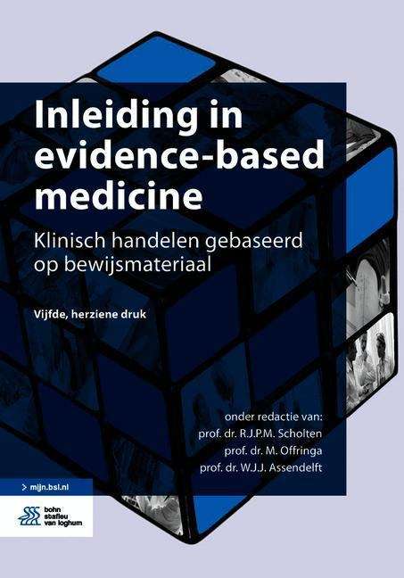 Inleiding in evidence-based medicine: Klinisch handelen gebaseerd op bewijsmateriaal