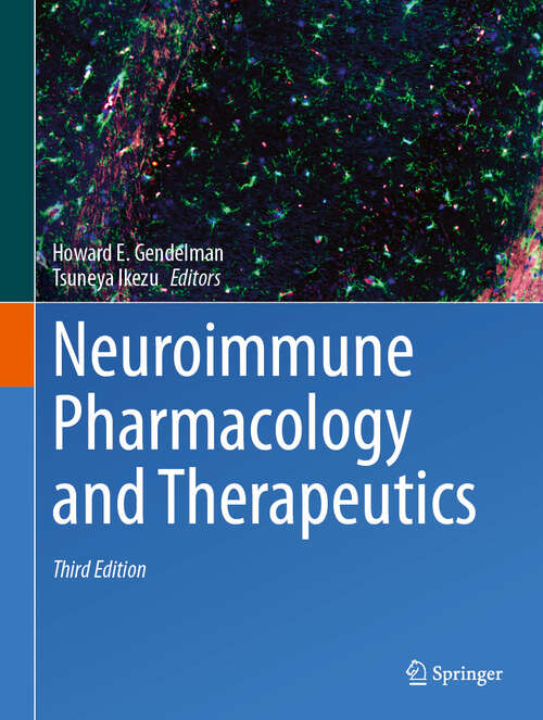 Book cover of Neuroimmune Pharmacology and Therapeutics (Third Edition 2024)