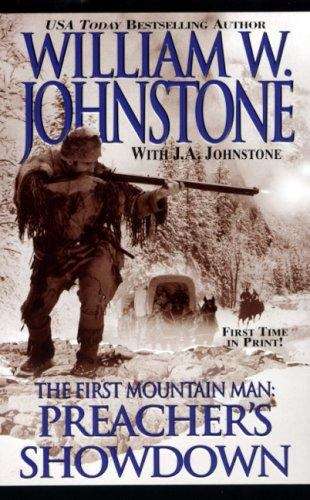 Book cover of The First Mountain Man #14: Preacher's Showdown