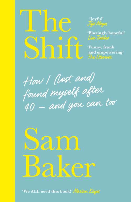 Book cover of The Shift: BECAUSE MENOPAUSE IS OUR SUPERPOWER
