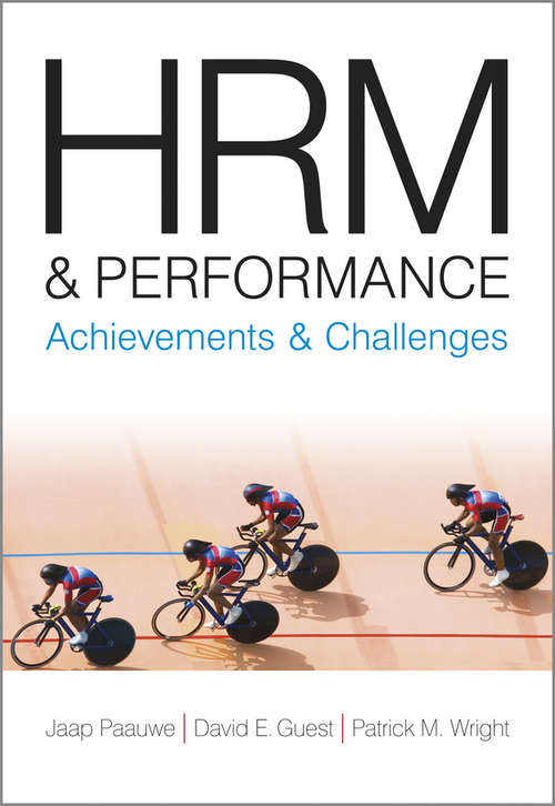 HRM and Performance: Achievements and Challenges