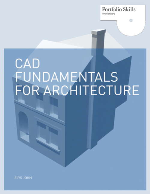 Book cover of CAD Fundamentals for Architecture