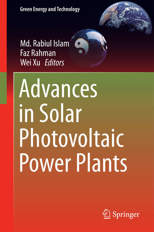 Advances in Solar Photovoltaic Power Plants (Green Energy and Technology)