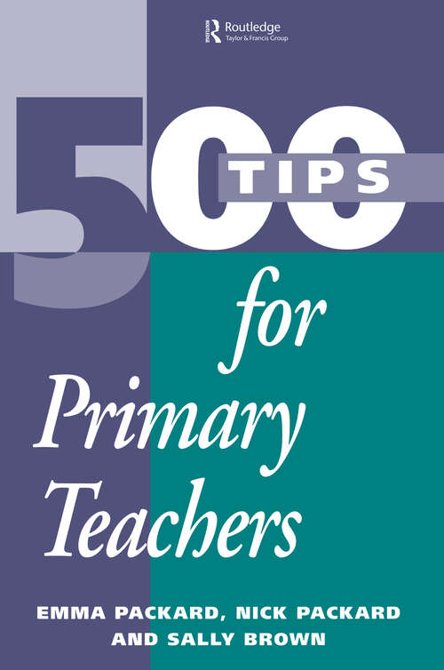 500 Tips for Primary School Teachers (500 Tips)