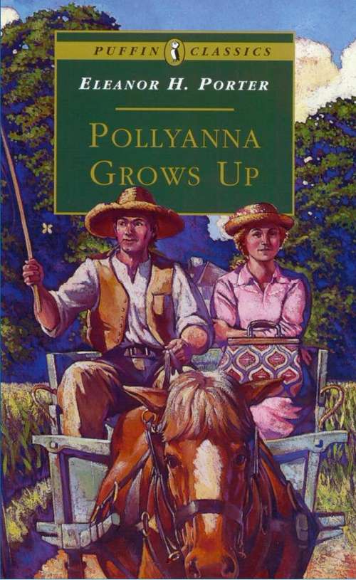 Book cover of Pollyanna Grows Up