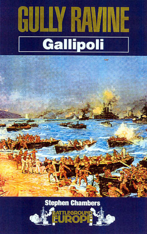 Book cover of Gully Ravine: Gallipoli (Battleground Europe)