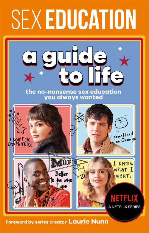 Book cover of Sex Education: A Guide To Life (Sex Education #2)