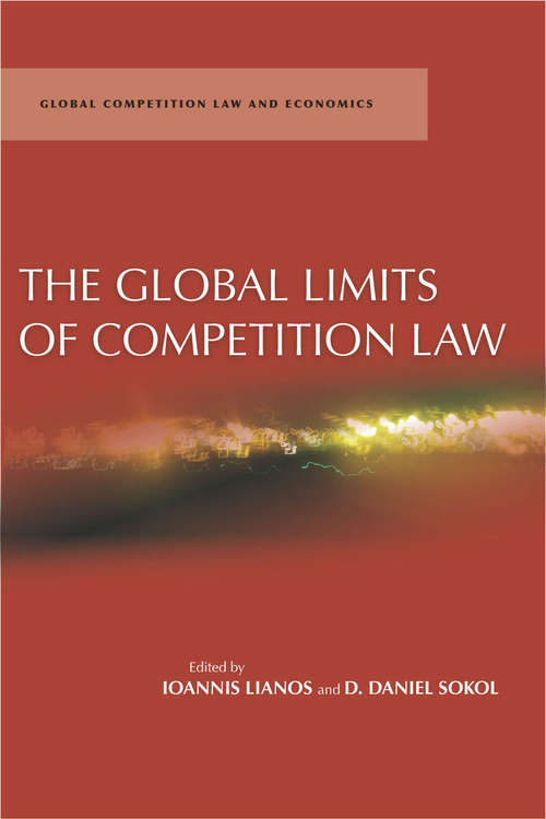 Book cover of The Global Limits of Competition Law