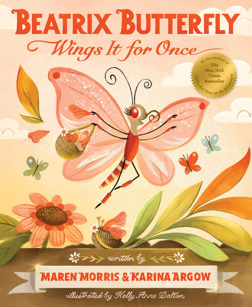 Book cover of Beatrix Butterfly Wings It for Once (Addie Ant’s Garden Friends)
