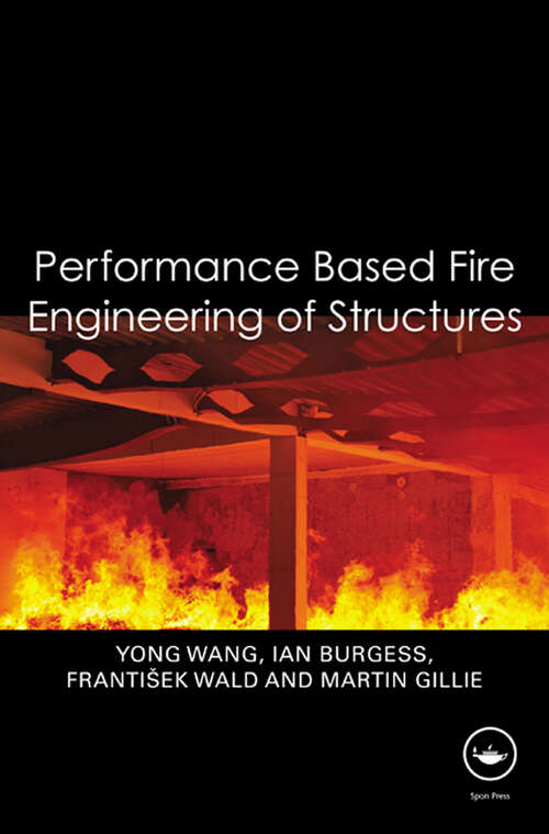 Book cover of Performance-Based Fire Engineering of Structures