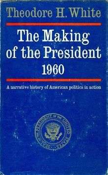 Book cover of The Making of the President, 1960