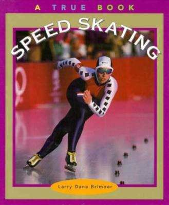 Speed Skating: A True Book