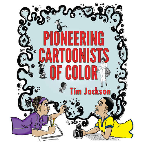 Book cover of Pioneering Cartoonists of Color