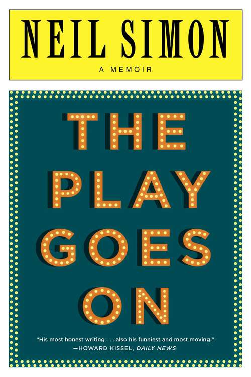 Book cover of The Play Goes On: A Memoir