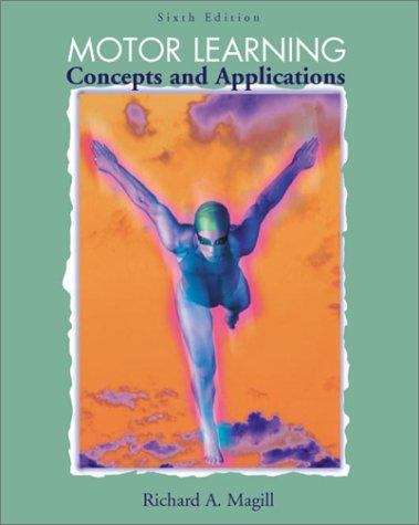 Book cover of Motor Learning: Concepts and Applications, 6th edition