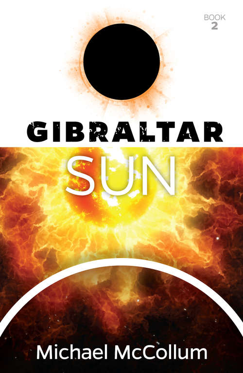 Book cover of Gibraltar Sun (Gibraltar Trilogy #2)