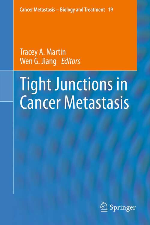 Book cover of Tight Junctions in Cancer Metastasis