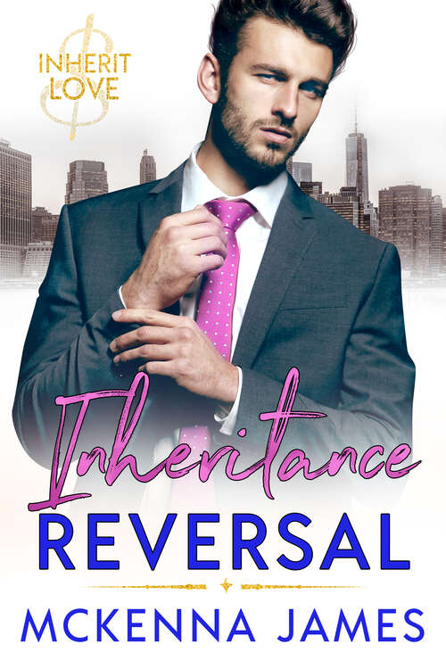 Book cover of Inheritance Reversal (Inherit Love #4)