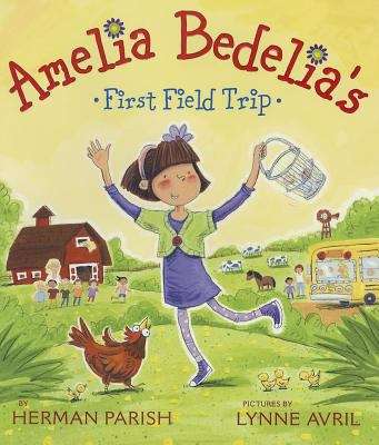 Book cover of Amelia Bedelia's First Field Trip