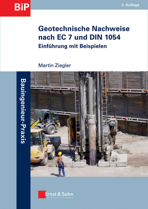 Book cover of Geotechnische Nachweise nach EC 7 und DIN 1054: Einführung in Beispielen (3) (Bauingenieur-Praxis)