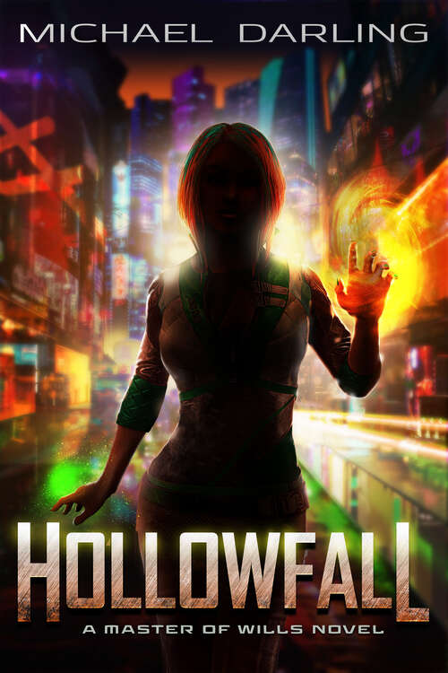 Book cover of Hollowfall (Master of Wills)