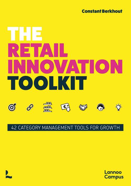 Book cover of The Retail Innovation Toolkit: 42 Category Management Tools for Growth