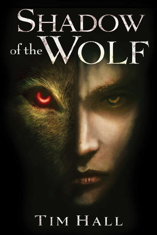 Shadow of the Wolf (Shadow Of The Wolf Trilogy Ser. #1)