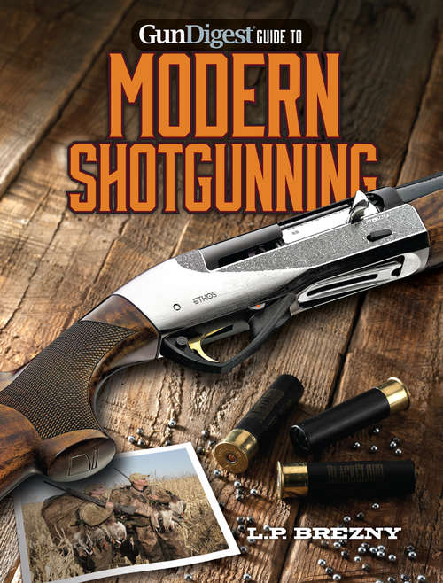Book cover of Gun Digest Guide to Modern Shotgunning
