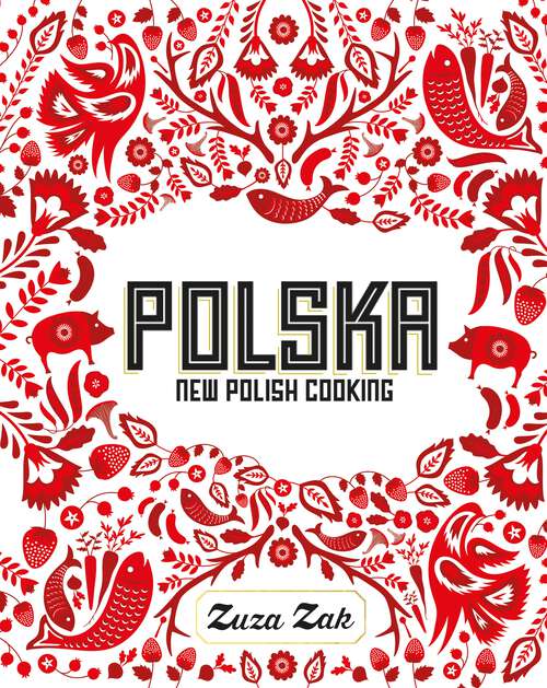 Book cover of Polska: New Polish Cooking