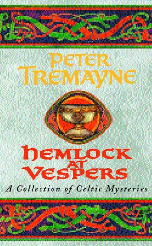 Book cover of Hemlock at Vespers: A collection of gripping Celtic mysteries you won’t be able to put down (Sister Fidelma)