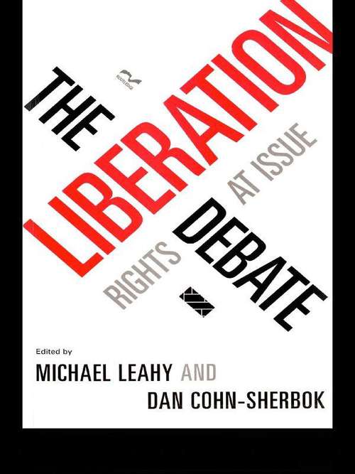 The Liberation Debate: Rights at Issue