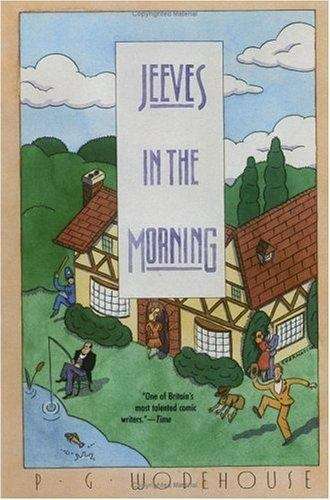 Book cover of Jeeves in the Morning