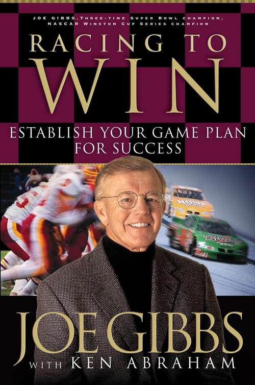 Book cover of Racing to Win: Establish Your Gameplan for Success