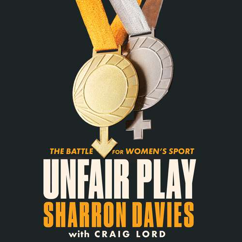 Book cover of Unfair Play: The Battle For Women's Sport