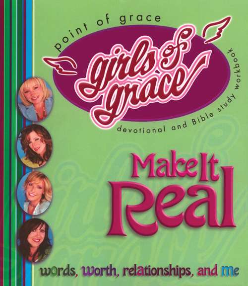 Book cover of Girls of Grace Make it Real